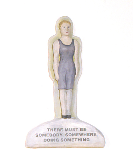 There must be somebody, somewhere, doing something